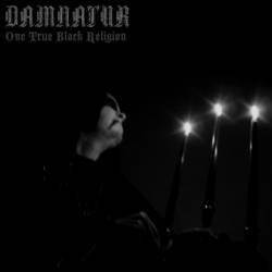 Damnatur : One True Black Religion (unreleased)